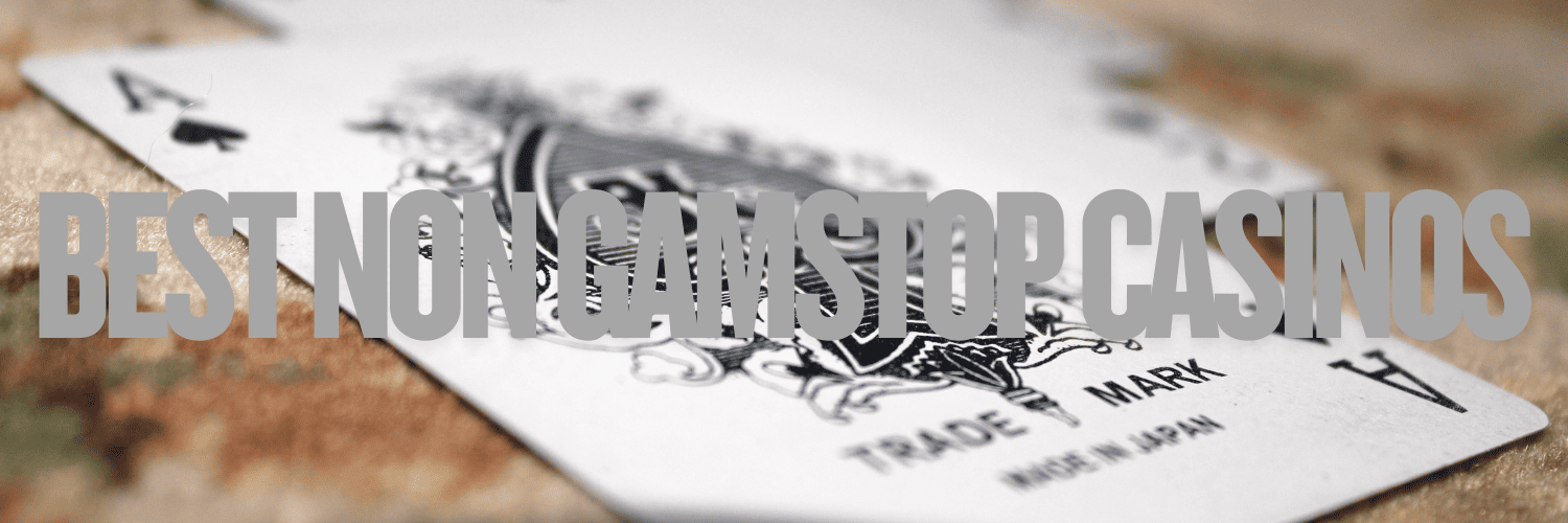 Explore UK Casinos Not on Gamstop Explore UK Casinos Not on Gamstop