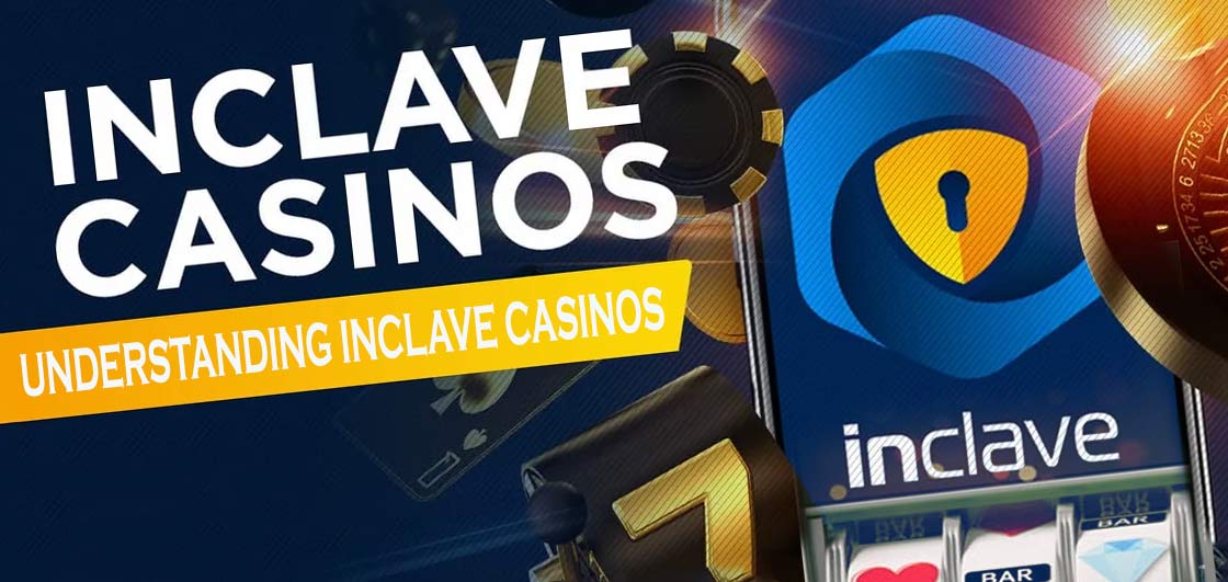 Exploring Inclave Casino Games An Ultimate Guide