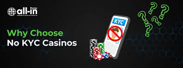 Discover the Freedom of Casinos without KYC Requirements