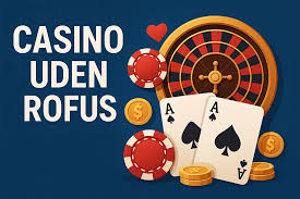 Bedste Casino Uden ROFUS Find Dit Perfekte Spilsted