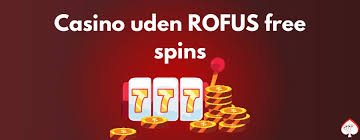 Casino Bonus Uden Rufus Maksimér Din Spiloplevelse