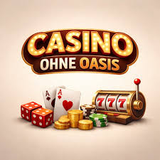 Die besten Alternativen zu Casino ohne Oasis 1901304784