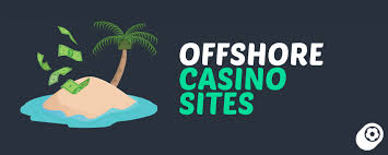 Discover the Best Offshore Casinos for an Unforgettable Gaming Experience
